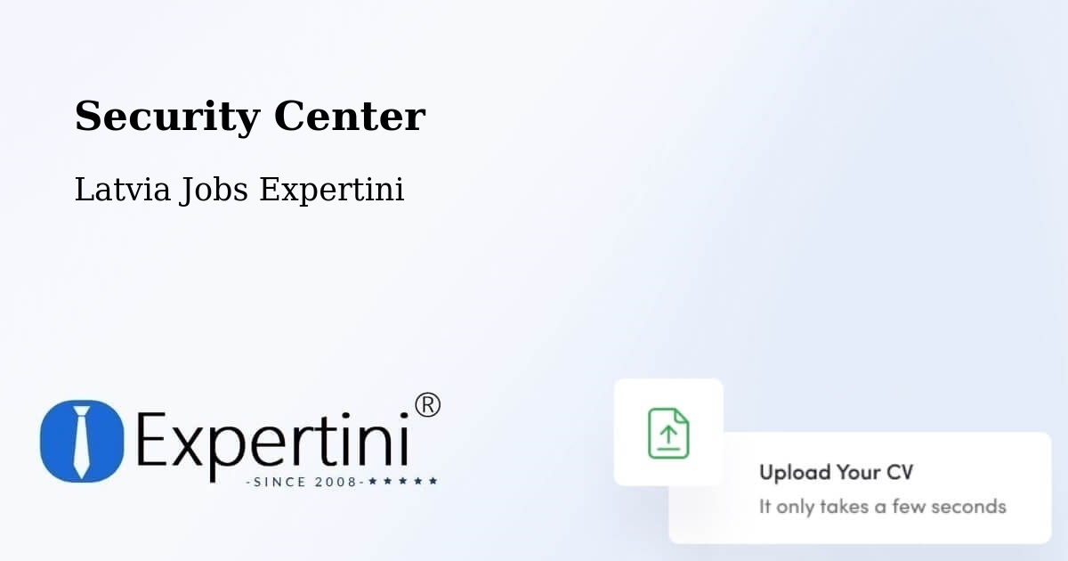 Security & Compliance – Bolderaja - Latvia Jobs Expertini